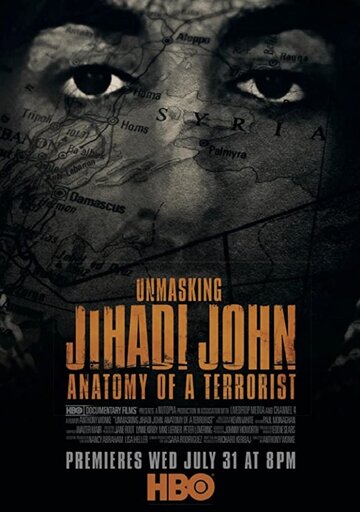 Unmasking Jihadi John: Anatomy of a Terrorist (2019)