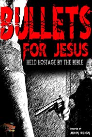 Bullets for Jesus (2015)