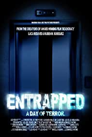 Entrapped: a day of terror (2019)